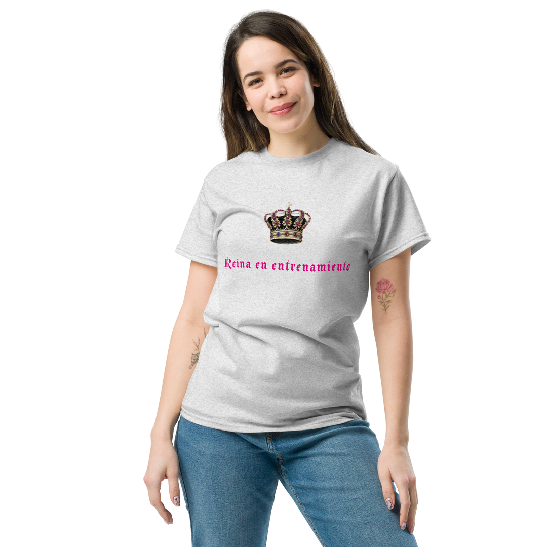 Reina en entrenamiento - Unisex Classic Tee