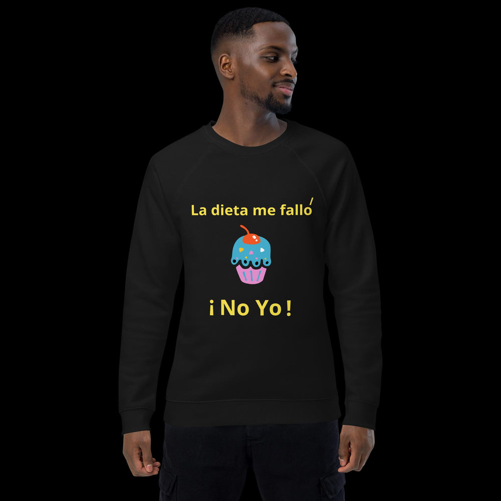 La Dieta Me Falló - Unisex Sweatshirt