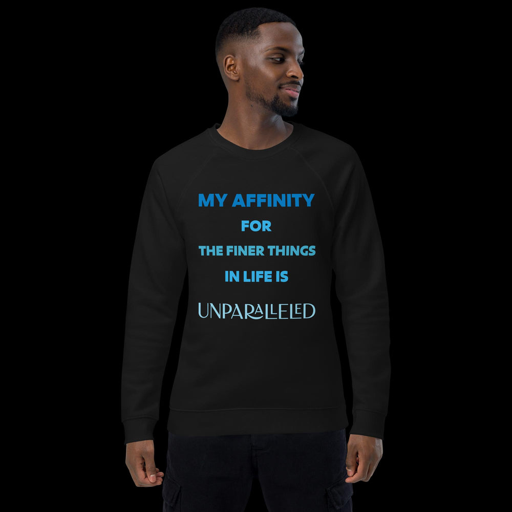 My Affinity for ... - Unisex Sweatshirt