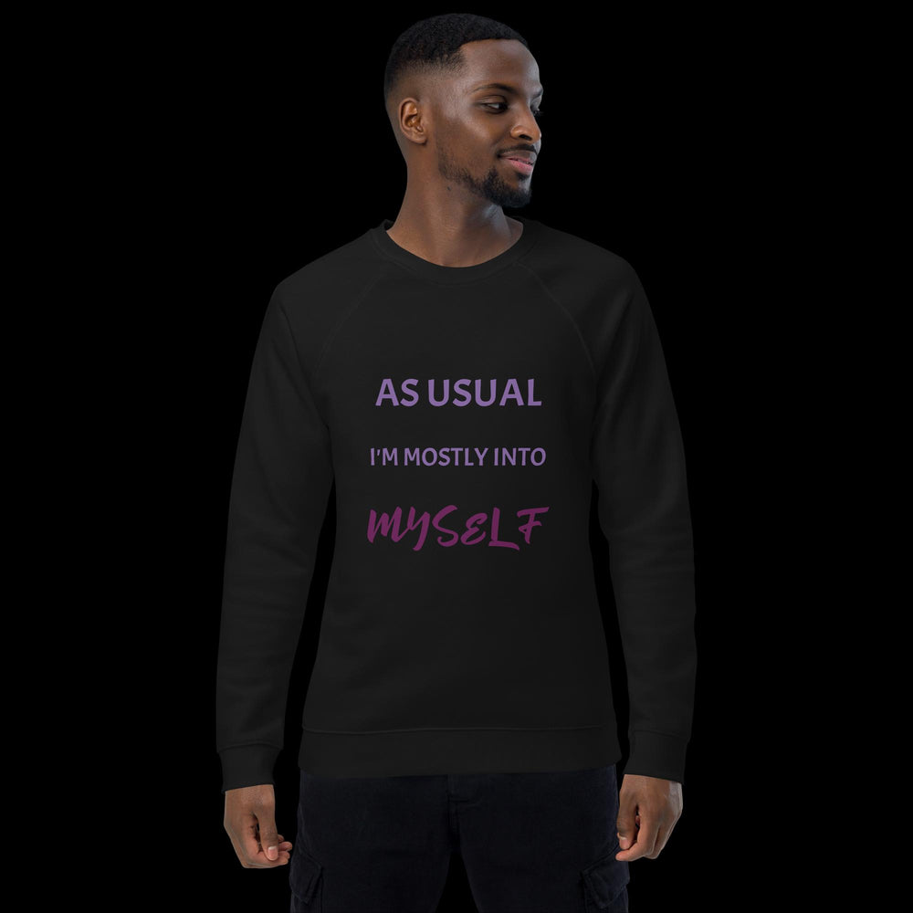 As usual ... - Unisex Sweatshirt