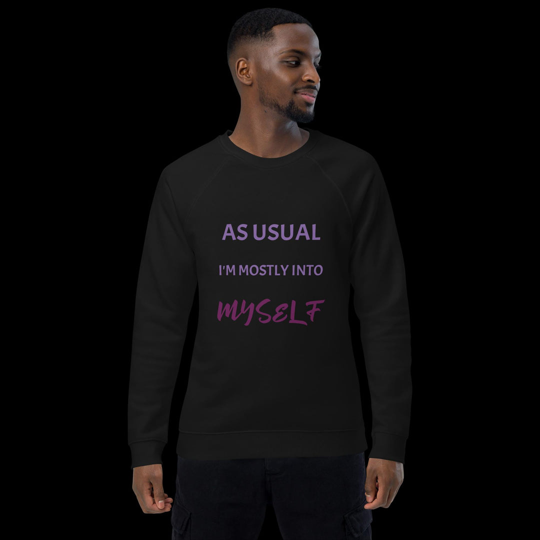 As usual ... - Unisex Sweatshirt
